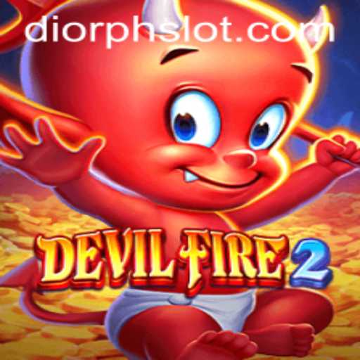 DevilFire2: Unleashing the Thrill in Modern Gaming with DiorPH