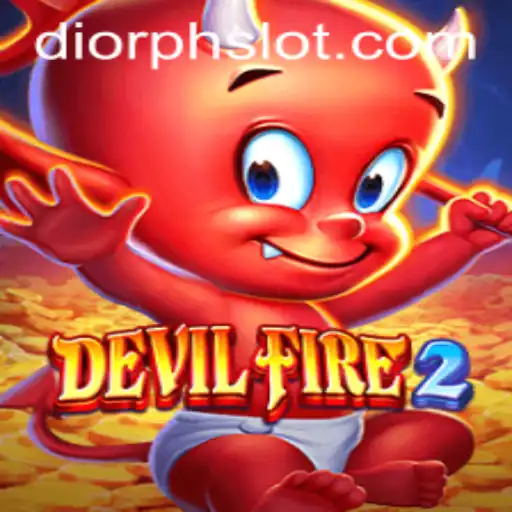 DevilFire2: Unleashing the Thrill in Modern Gaming with DiorPH