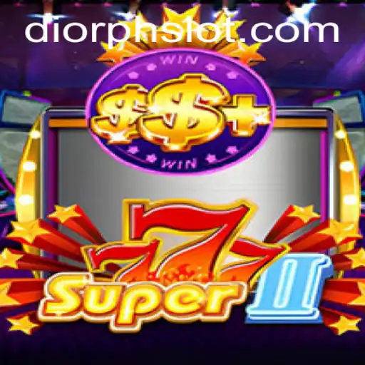 Exploring the Thrills of Super777II with DiorPH